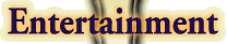 Entertainment